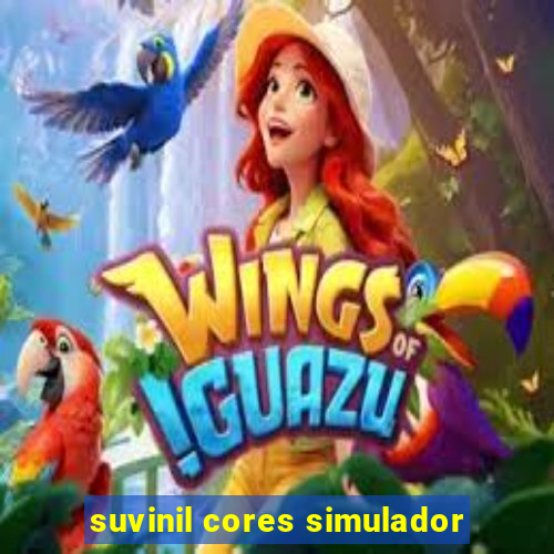 suvinil cores simulador